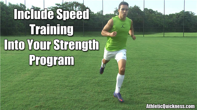 Include speed training in your strength program
