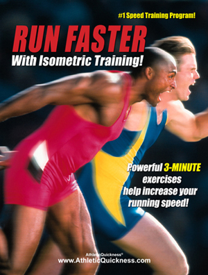 Run Faster with Isometric Training Manual